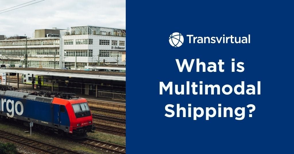 What is Multimodal Shipping?