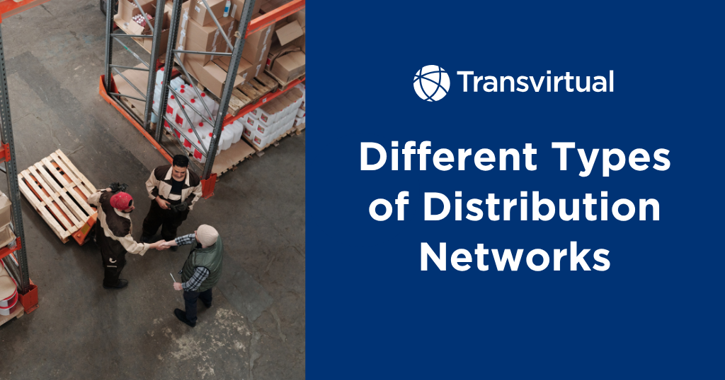 Types of distribution networks