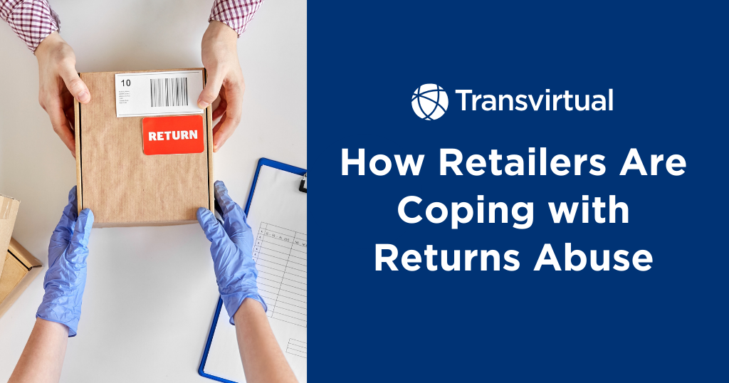 Returns Abuse in Online Retail: How Retailers are Coping with Logistics Losses