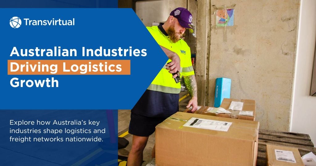 Australia’s Industries Driving Growth and Logistics