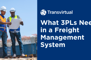 What 3PL Providers Should Look for in a Freight Management Software