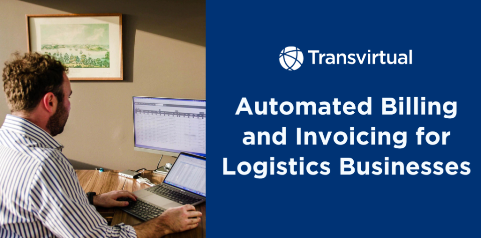 Automated billing and invoicing for logistics businesses
