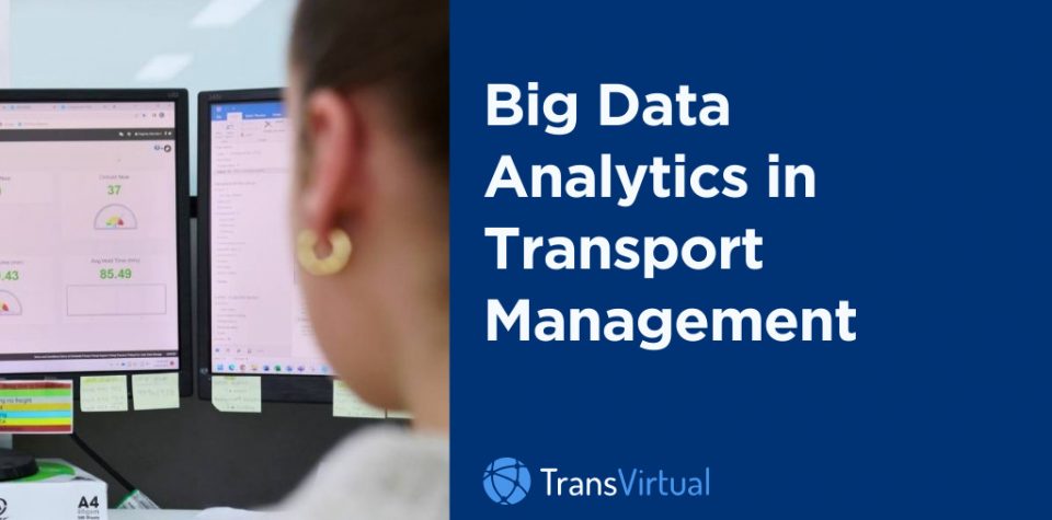 Big Data Analytics in Transport Management and Logistics