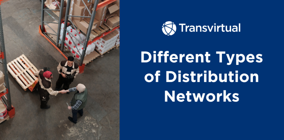 Types of distribution networks