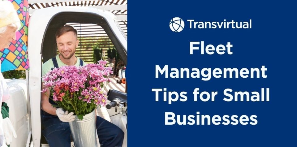 fleet management tips for small businesses