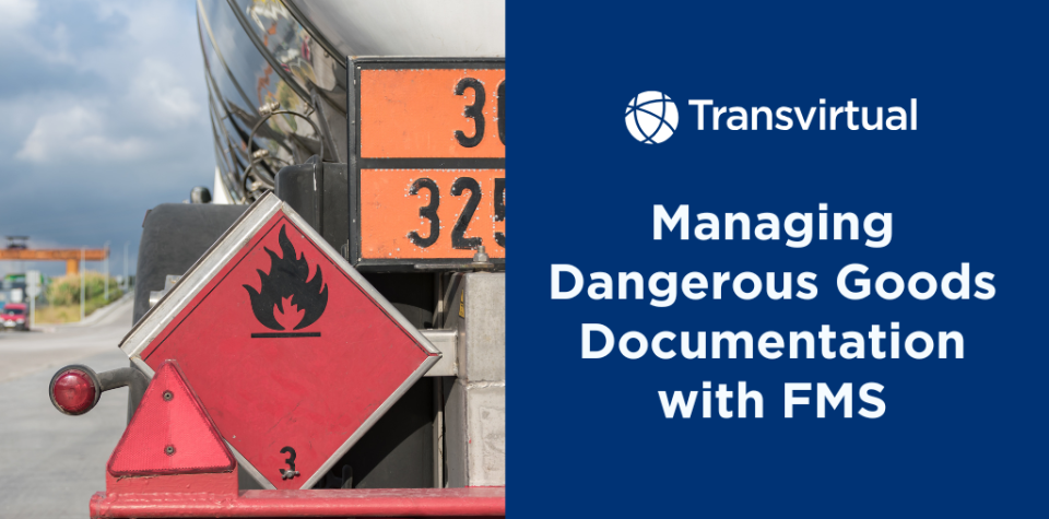 managing dangerous goods documentation with FMS