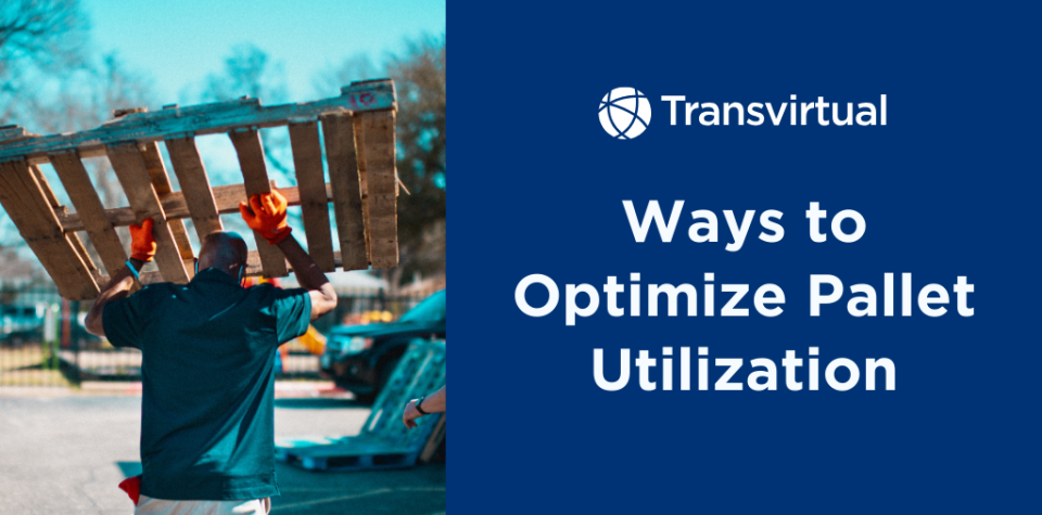 optimize pallet utilization
