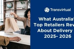 What Australia’s Top Retailers Reveal About Delivery in 2025- 2026