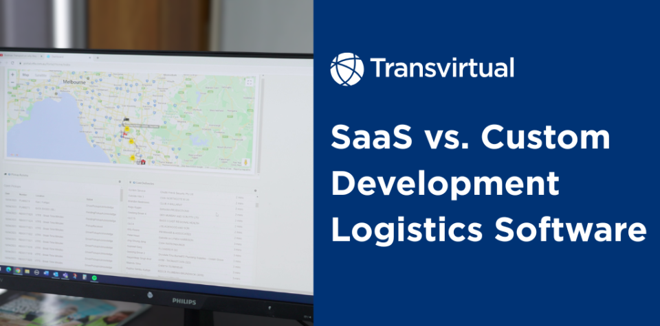 saas vs. custom development logistics software