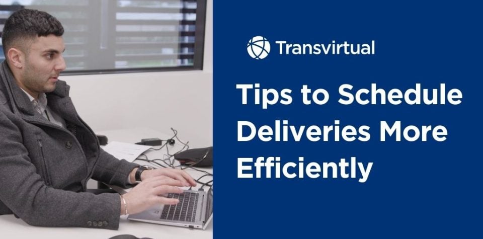 tips to efficient delivery scheduling